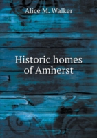 Historic homes of Amherst