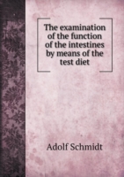 examination of the function of the intestines by means of the test diet