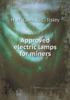 Approved electric lamps for miners