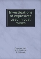 Investigations of explosives used in coal mines