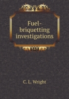 Fuel-briquetting investigations