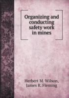 Organizing and conducting safety work in mines