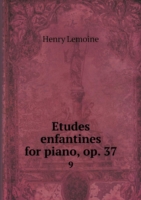 Etudes enfantines for piano, op. 37 9