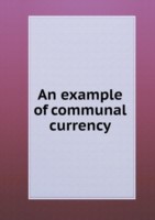 example of communal currency