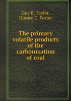 primary volatile products of the carbonization of coal