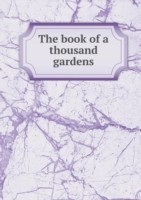 book of a thousand gardens