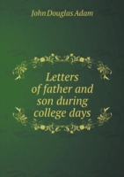 Letters of father and son during college days