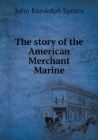 story of the American Merchant Marine