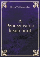 Pennsylvania bison hunt