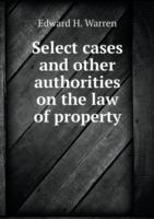 Select cases and other authorities on the law of property