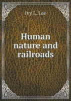 Human nature and railroads