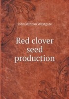 Red clover seed production