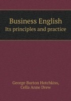 Business English Its principles and practice