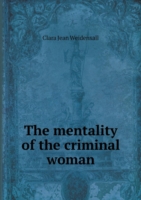 mentality of the criminal woman