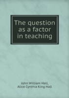 question as a factor in teaching