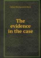 evidence in the case