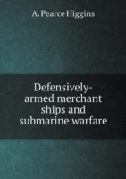 Defensively-armed merchant ships and submarine warfare