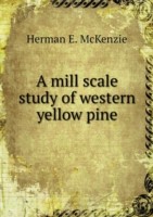 mill scale study of western yellow pine