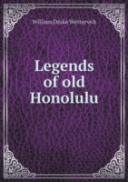 Legends of old Honolulu