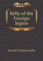 Kelly of the Foreign legion