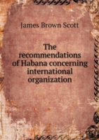 recommendations of Habana concerning international organization