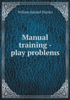 Manual training - play problems
