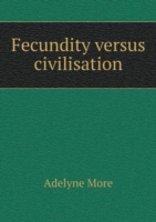 Fecundity versus civilisation