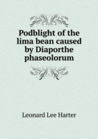 Podblight of the lima bean caused by Diaporthe phaseolorum