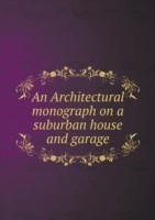 Architectural monograph on a suburban house and garage
