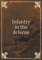 Infantry in the defense