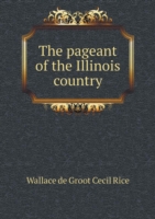 pageant of the Illinois country