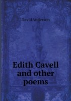 Edith Cavell and other poems