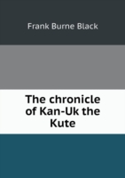 chronicle of Kan-Uk the Kute