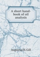 short hand-book of oil analysis