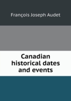 Canadian historical dates and events