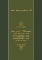 Abscission of flowers and fruits in the Solanaceae with special reference to Nicoltiana