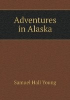 Adventures in Alaska