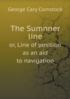 Sumnner line or, Line of position as an aid to navigation