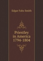 Priestley in America 1794-1804