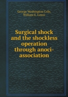 Surgical shock and the shockless operation through anoci-association