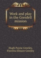 Work and play in the Grenfell mission