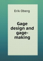 Gage design and gage-making