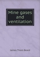 Mine gases and ventilation