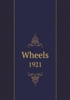 Wheels 1921