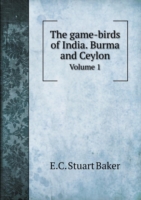 game-birds of India. Burma and Ceylon Volume 1