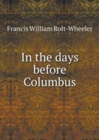 In the days before Columbus