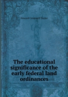 educational significance of the early federal land ordinances