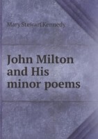 John Milton and His minor poems