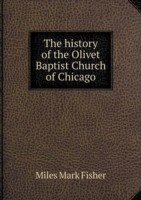 history of the Olivet Baptist Church of Chicago