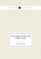 Letters of Travel (1892-1913)